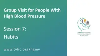 Group Visit for People With High Blood Pressure: Session 7 Habits