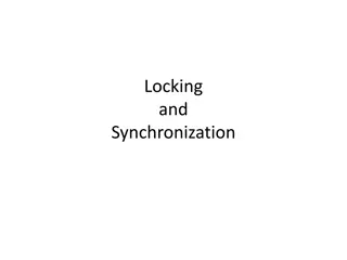 Locking and Synchronization in Multithreaded Environments