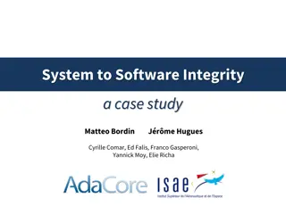 Software Integrity Case Studies and Verification Methods