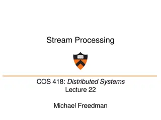 Stream Processing in Distributed Systems: Challenges and Examples