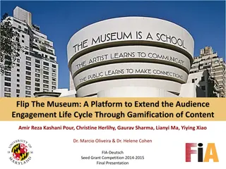 Flip The Museum: Extending Audience Engagement with Gamification