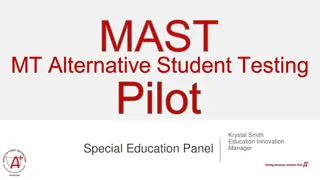 MASTMT Alternative Student Testing Pilot Updates