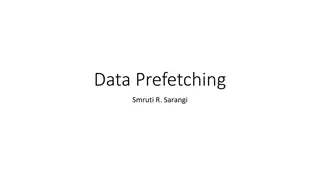 Data Prefetching Techniques in Computer Architecture