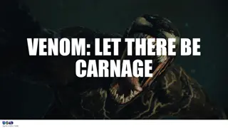 Venom: Let There Be Carnage - Engaging Opportunity for Brands