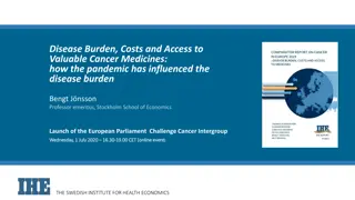 Impact of the Pandemic on Cancer Disease Burden and Costs