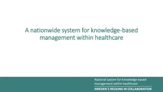 National System for Knowledge-Based Healthcare Management in Sweden