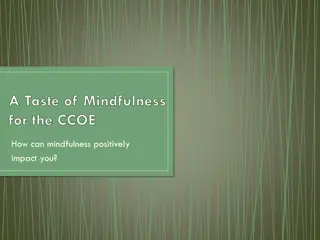 Exploring the Positive Impact of Mindfulness and Compassion