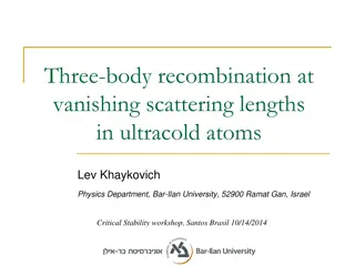 Three-Body Recombination in Ultracold Atoms: Studies and Observations