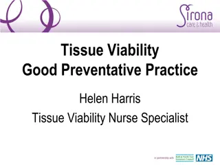 Tissue Viability and Pressure Ulcer Prevention Practices in Healthcare