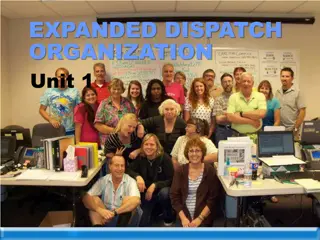 Dispatch Organizations and Expanded Operations Overview