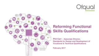 Reforming Functional Skills Qualifications - Update and Insights