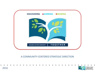 Community-Centered Strategic Direction for Building a Better Community