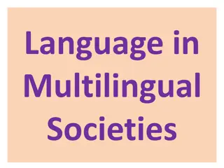 Language in Multilingual Societies: Embracing Diversity