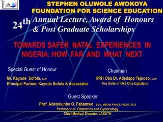 Advancing Safer Natal Experiences in Nigeria: Reflections from the Stephen Oluwole Awokoya Foundation for Science Education Annual Lecture