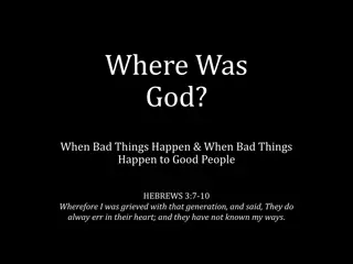 Where Was God When Bad Things Happen? A Reflection on God's Ways