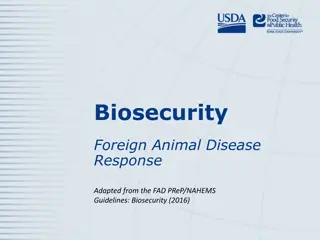 Biosecurity in Foreign Animal Disease Response