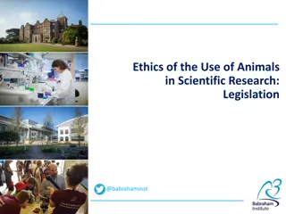 Regulations and Ethics of Animal Use in Scientific Research