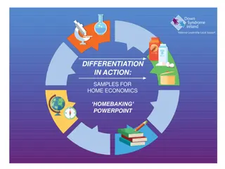 Differentiation in Action: Samples for Home Economics Home Baking PowerPoint