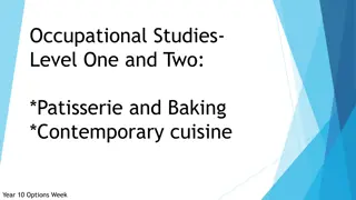 Occupational Studies in Patisserie, Baking, and Contemporary Cuisine Overview