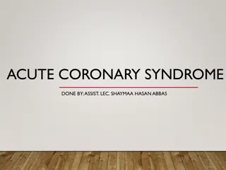 Acute Coronary Syndrome: Diagnosis and Immediate Therapies