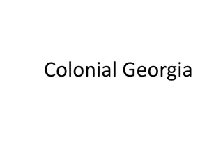 Colonial Georgia: The Trustee Period and Immigrant Communities