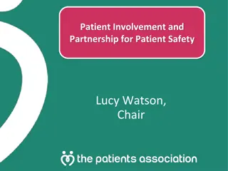 Enhancing Patient Safety Through Partnership and Engagement