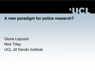 New Paradigms in Police Research: Methodological Implications and Future Directions