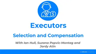 Guide to Selecting and Compensating Executors