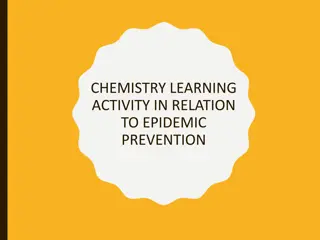 Learning Chemistry Through Epidemic Prevention