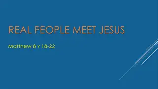 Real People Meet Jesus - Challenged to Follow Him