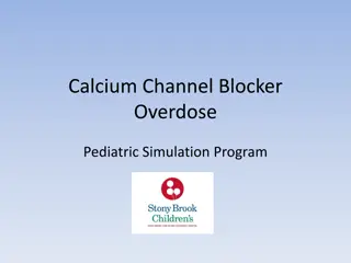 Calcium Channel Blocker Overdose in Pediatrics