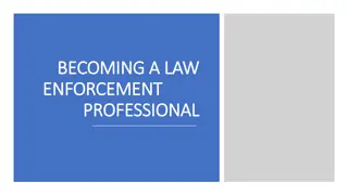 Guide to Law Enforcement Career: Recruitment Strategies & Qualities