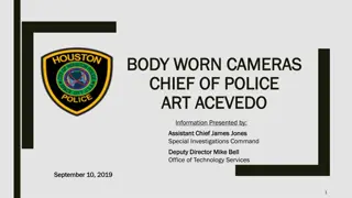 Overview of Houston Police Department's Body Worn Cameras Program