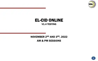 EL-EL CID Online V1.4 Testing Agenda and Training Details