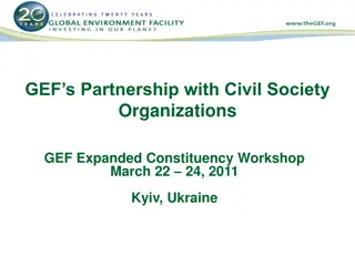 GEF's Partnership with Civil Society Organizations and Policies Summary