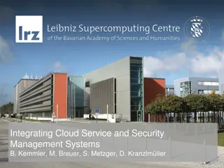 Integrating Cloud Service and Security Management Systems