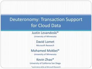 Enhancing Cloud Data Transactions with Deuteronomy