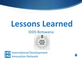 Lessons Learned from IDDS Botswana Organizing Team