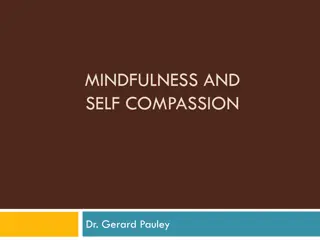 Compassion-Focused Therapy and Mindfulness for Self-Compassion