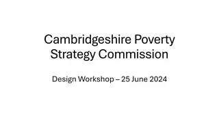 Cambridgeshire Poverty Strategy Commission Design Workshop Overview