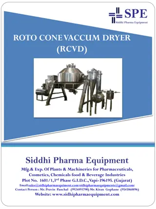 Siddhi Pharma Equipment - Roto Cone Vacuum Dryer (RCVD) & Double Cone Vacuum Dryer