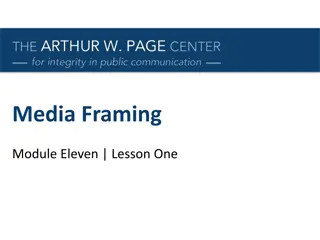 Understanding Media Influence: Lesson on Agenda Setting and Framing Principles