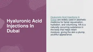 Hyaluronic Acid Injections In Dubai