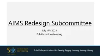 AIMS Redesign Subcommittee and Student Evaluation Process