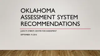 Oklahoma Assessment System Recommendations Overview