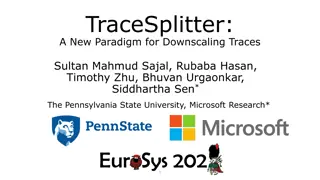 TraceSplitter: A New Paradigm for Downscaling Traces