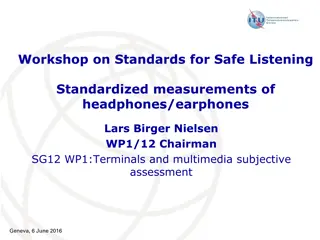 Workshop on Standards for Safe Listening - Geneva 2016