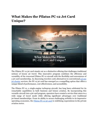 What Makes the Pilatus PC-12 Jet Card Unique