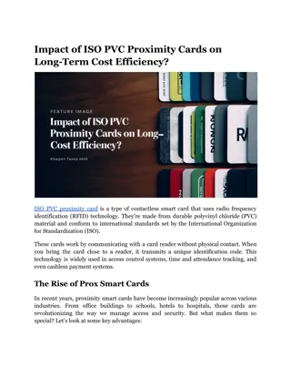 Impact of ISO PVC Proximity Cards on Long-Term Cost Efficiency