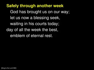 Safely Through Another Week - A Sunday Hymn